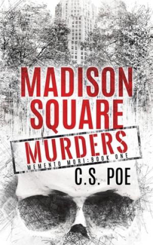 Kniha Madison Square Murders C S Poe