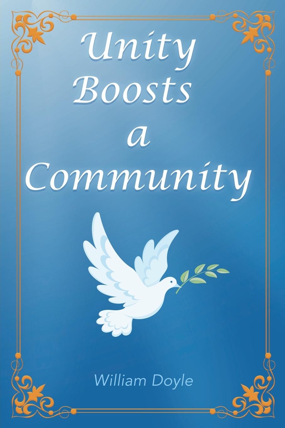 Knjiga Unity Boosts a Community William Doyle