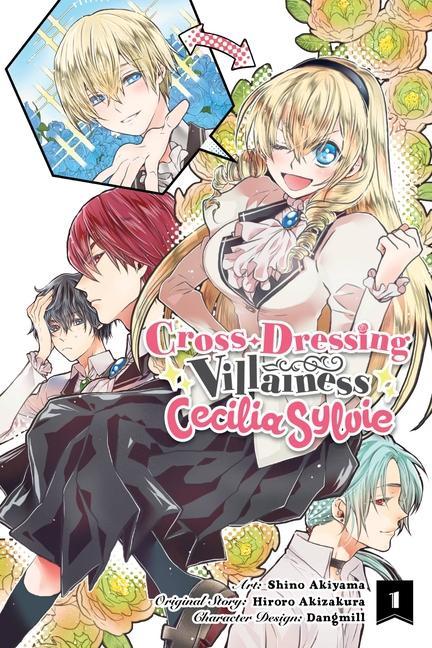 Book Cross-Dressing Villainess Cecilia Sylvie, Vol. 1 (manga) Hiroro Akizakura