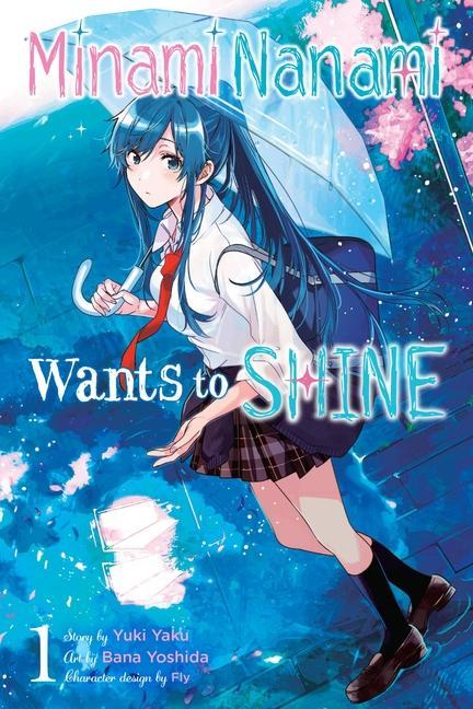 Книга Nanami Minami Wants to Shine, Vol. 1 Yuki Yaku