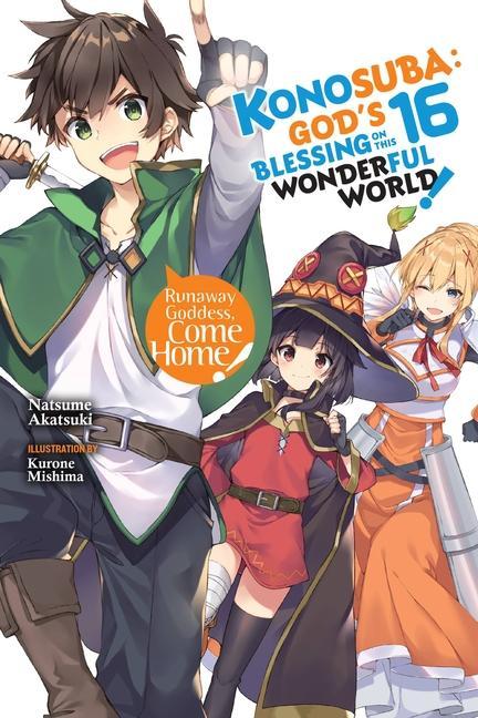 Könyv Konosuba: God's Blessing on This Wonderful World!, Vol. 16 Natsume Akatsuki