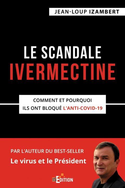 Carte Le scandale Ivermectine Jean-Loup Izambert