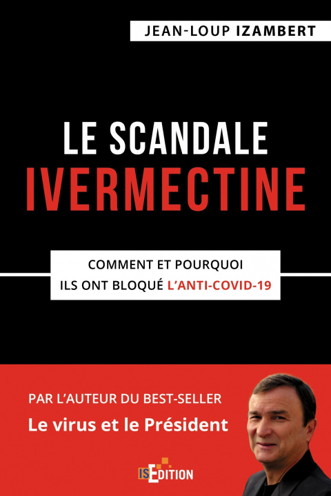 Libro Le scandale Ivermectine Jean-Loup Izambert