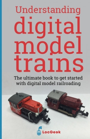 Kniha Understanding Digital Model Trains Pierre Roche