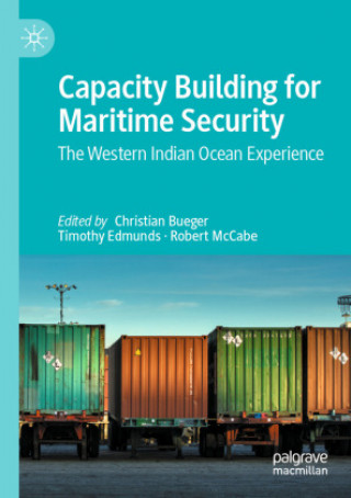 Buch Capacity Building for Maritime Security Christian Bueger