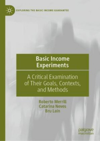 Knjiga Basic Income Experiments Roberto Merrill