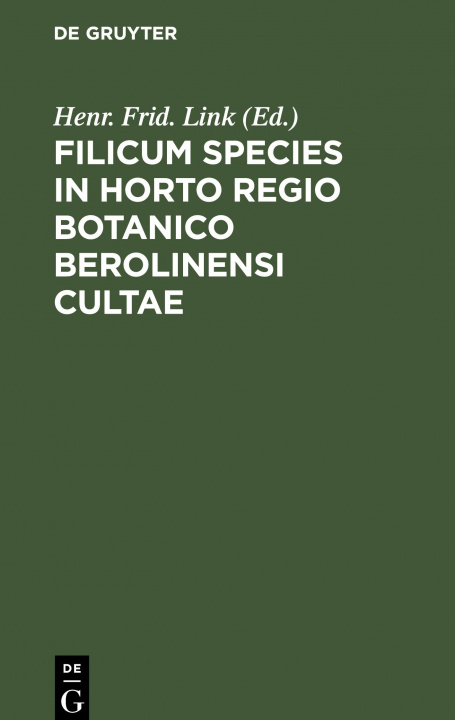 Carte Filicum Species in Horto Regio Botanico Berolinensi Cultae 