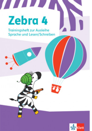Kniha Zebra 4. Trainingsheft zur Ausleihe. Sprache und Lesen/Schreiben Klasse 4 
