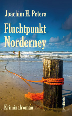 Boek Fluchtpunkt Norderney Joachim H. Peters