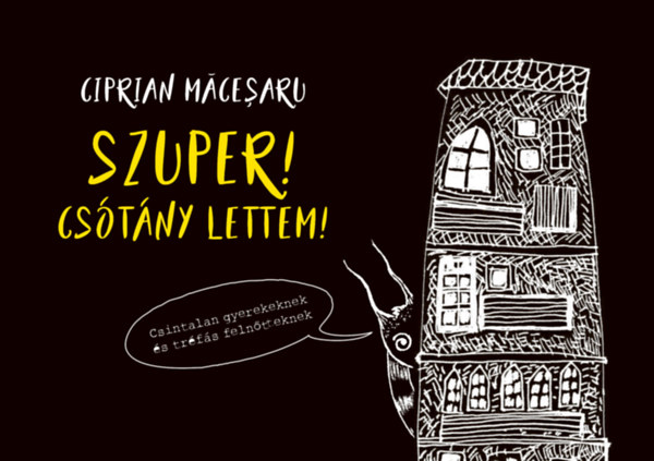 Buch Szuper! Csótány lettem! Ciprian Macesaru