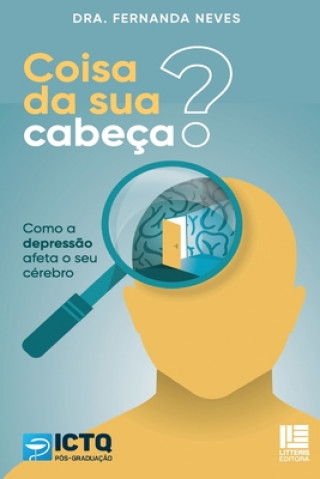 Kniha Coisa da sua cabeca? Dra Fernanda Neves