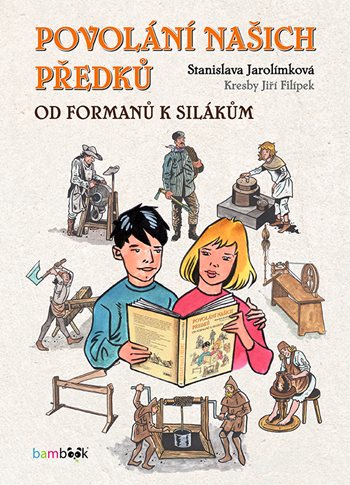 Knjiga Povolání našich předků Stanislava Jarolímková