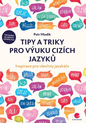 Kniha Tipy a triky pro výuku cizích jazyků Petr Hladík