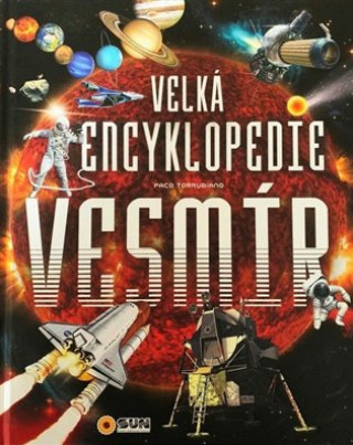 Knjiga Velká encyklopedie Vesmír neuvedený autor
