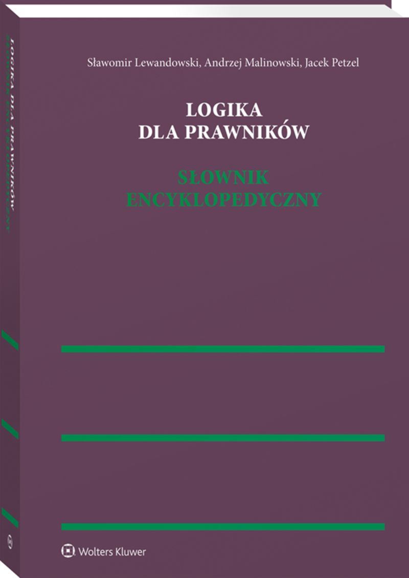 Book Logika dla prawników. Słownik encyklopedyczny Sławomir Lewandowski