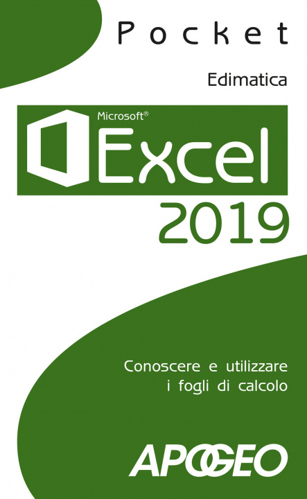 Kniha Excel 2019. Conoscere e utilizzare i fogli di calcolo 