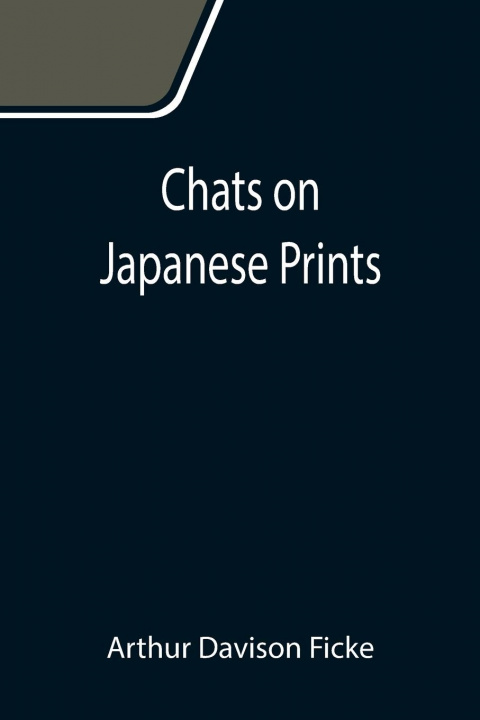 Kniha Chats on Japanese Prints 