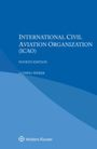 Kniha International Civil Aviation Organization (ICAO) Ludwig Weber