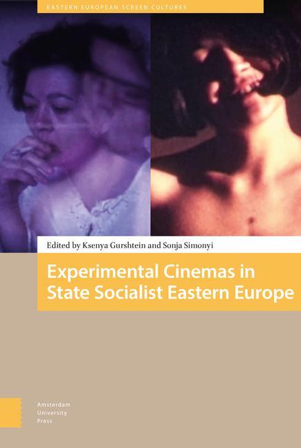 Carte Experimental Cinemas in State-Socialist Eastern Europe 