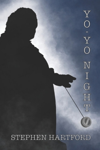 Knjiga Yo-Yo Night Stephen Hartford