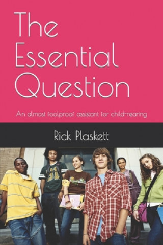 Knjiga Essential Question Rick Plaskett