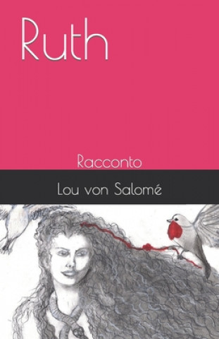 Könyv Ruth Lou Von Salome