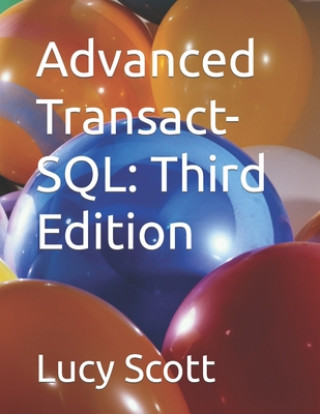 Kniha Advanced Transact-SQL Lucy Scott