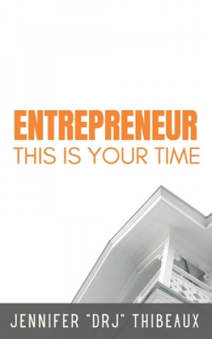 Libro Entrepreneur Jennifer Drj Thibeaux