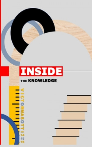 Knjiga Inside The Knowledge - Volume 1 Anna Lucia Masi