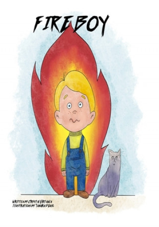 Knjiga Fire Boy Crystal Virtanen Ma