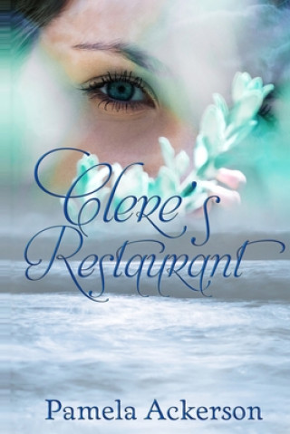 Knjiga Clere's Restaurant Pamela Ackerson