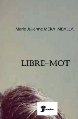 Knjiga Libre-Mot Editions Jambo