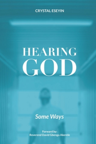 Knjiga Hearing God Crystal Eseyin