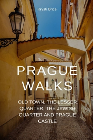Kniha Prague Walks Krysti Brice