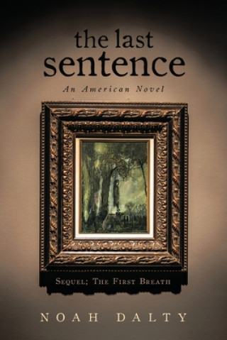 Knjiga Last Sentence Noah Dalty