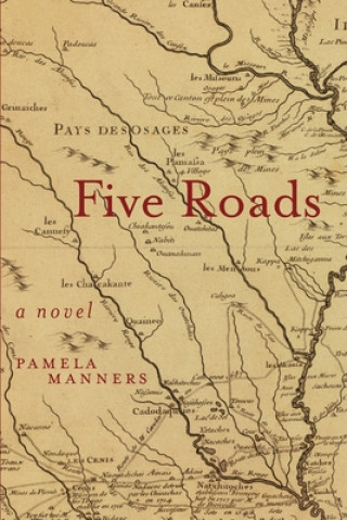 Knjiga Five Roads Pamela Manners