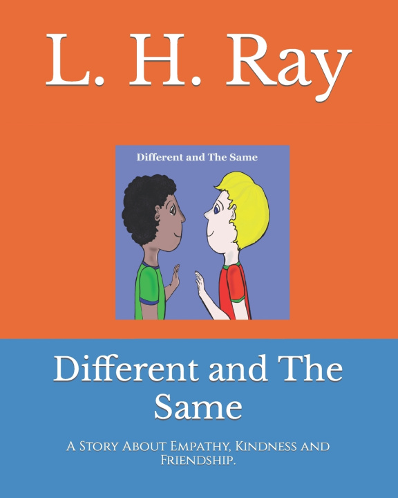 Knjiga Different and The Same L H Ray