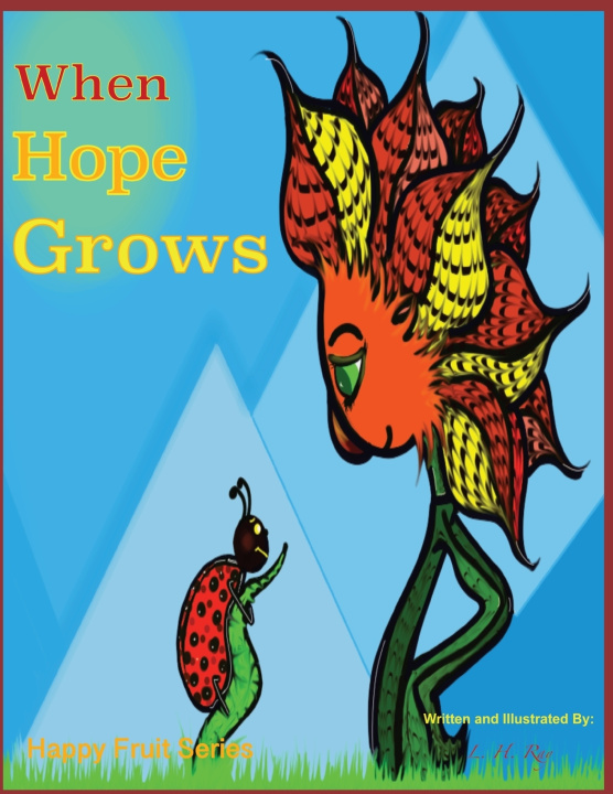 Knjiga When Hope Grows L H Ray