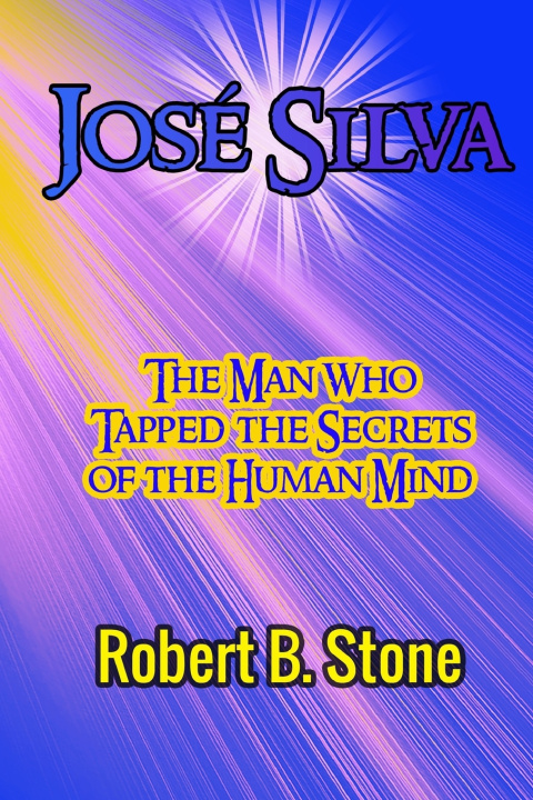 Book Jose Silva Stone Robert B. Stone