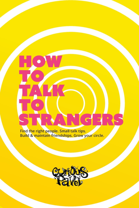 Книга How To Talk To Strangers Pavel Curious Pavel