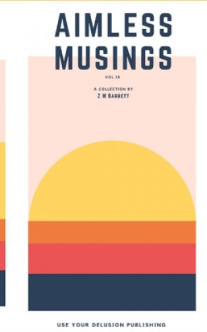 Книга Aimless Musings Z M Barrett