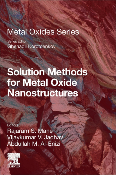 Book Solution Methods for Metal Oxide Nanostructures Rajaram Mane