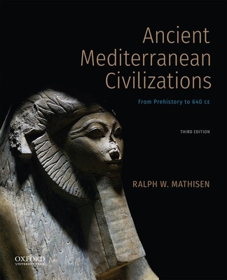 Könyv Ancient Mediterranean Civilizations: From Prehistory to 640 Ce Ralph W. Mathisen