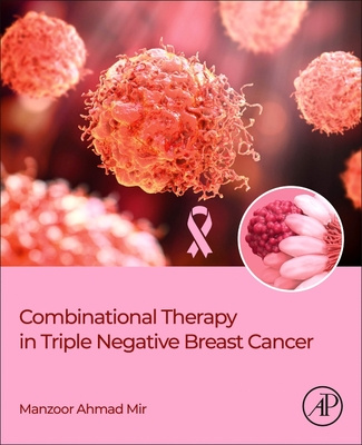 Książka Combinational Therapy in Triple Negative Breast Cancer Manzoor Mir