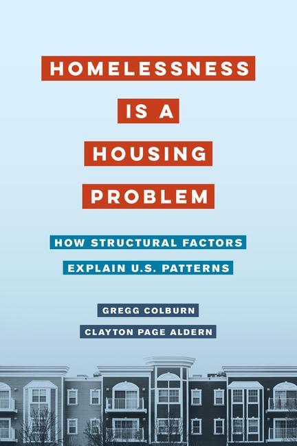 Könyv Homelessness Is a Housing Problem Gregg Colburn