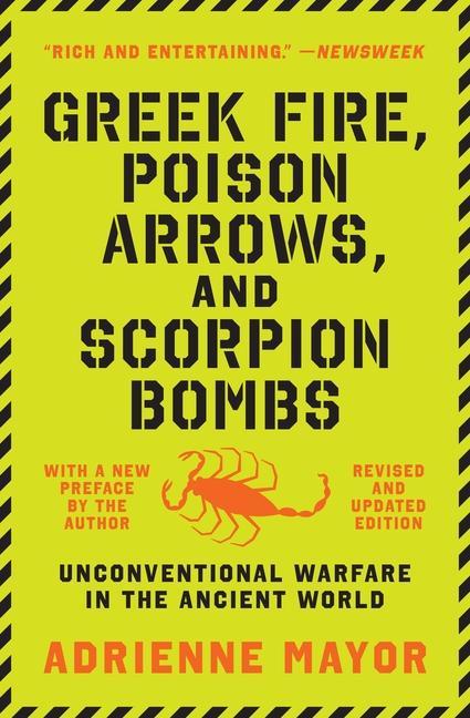 Carte Greek Fire, Poison Arrows, and Scorpion Bombs Adrienne Mayor