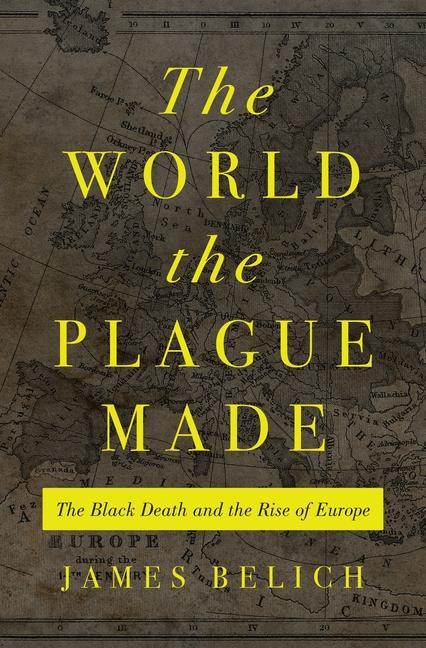Carte World the Plague Made James Belich