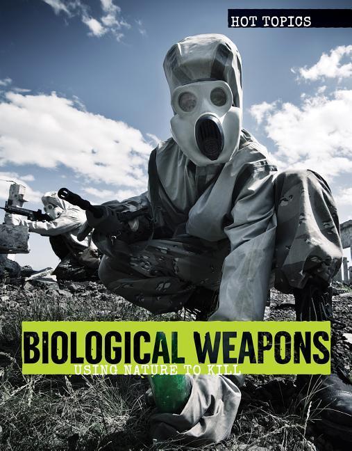 Buch Biological Weapons: Using Nature to Kill Anna Collins