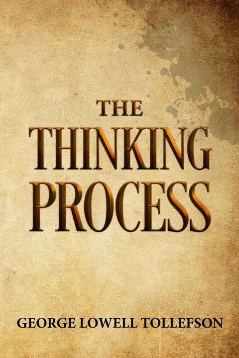 Knjiga Thinking Process George Lowell Tollefson