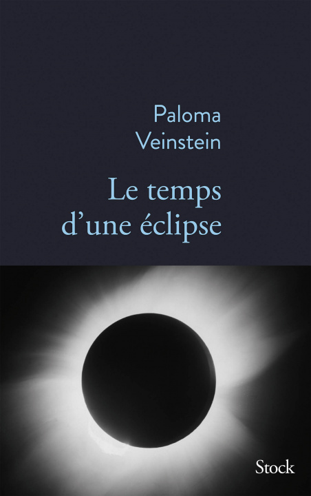 Knjiga Le temps d'une éclipse Paloma Veinstein